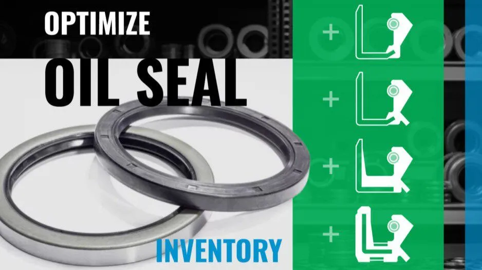 Optimize oil seal inventory
