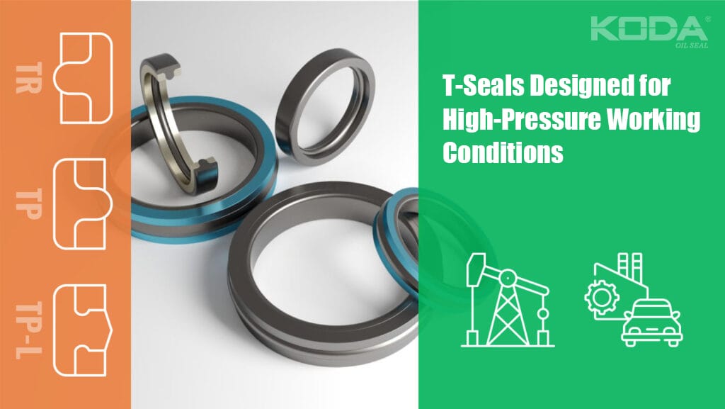 T-Seals Designed for High-Pressure Working Conditions