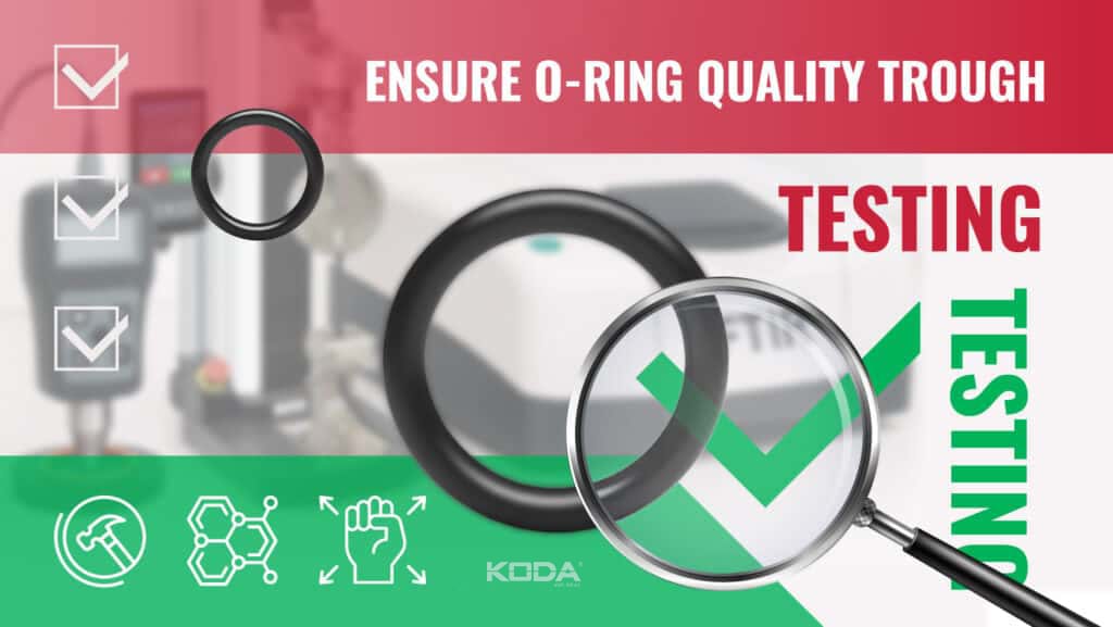 Ensure O-Ring Quality Through Testing