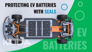 Protecting EV Batteries with Seals