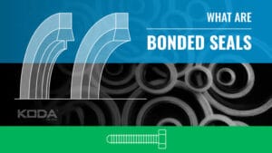 What are Bonded Seals?
