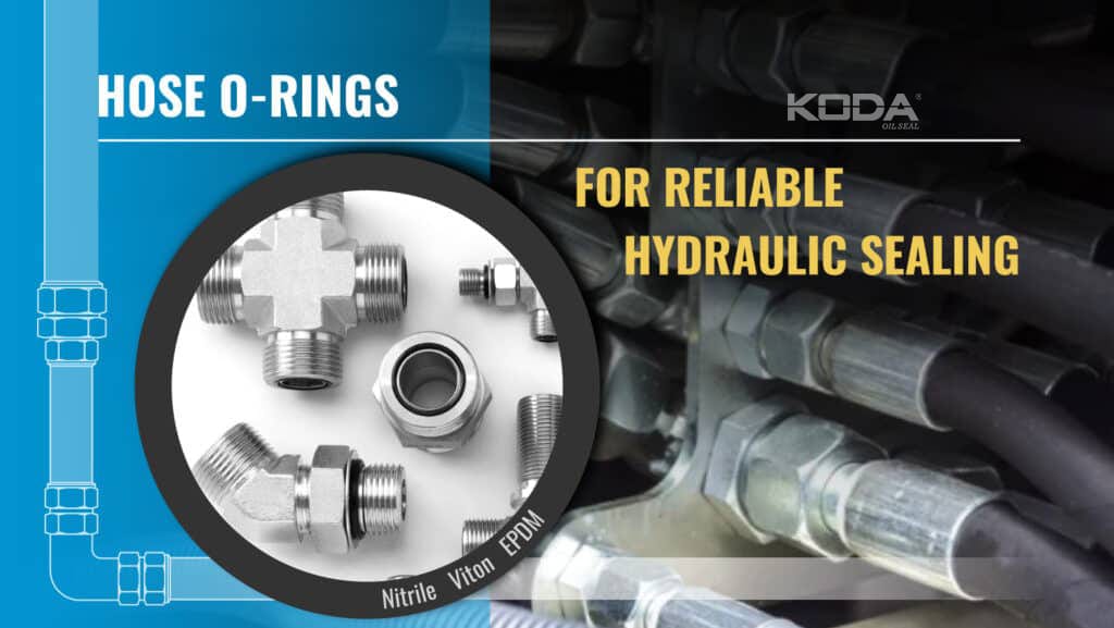 Hose O-Rings for Reliable Hydraulic Sealing