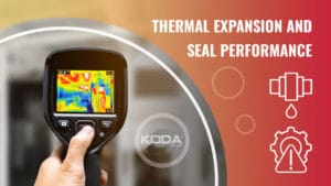 Thermal Expansion and Seal Performance