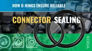 How O-Rings Ensure Reliable Connector Sealing