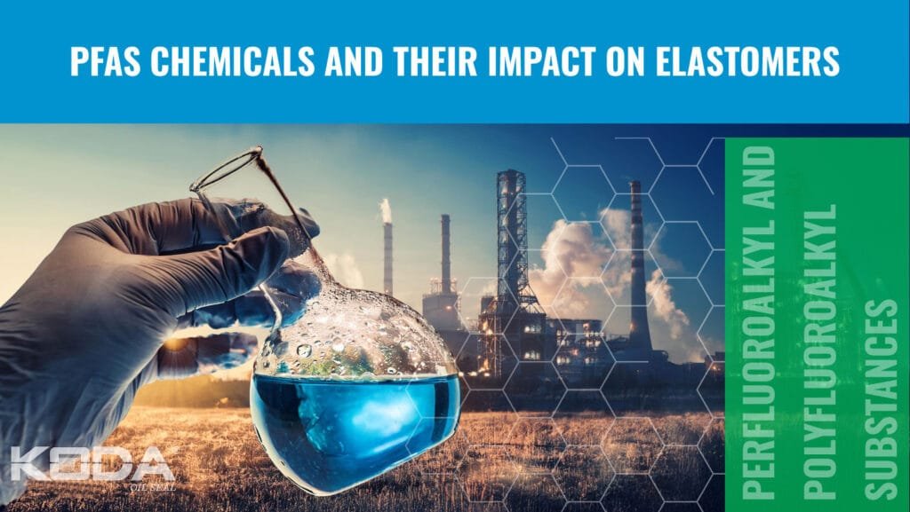 PFAS Chemicals and Their Impact on Elastomers