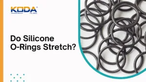 Do Silicone O-Rings Stretch?